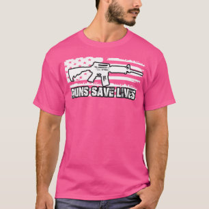 Guns Save Lives 2Nd Amendment Rights Gun T-Shirt
