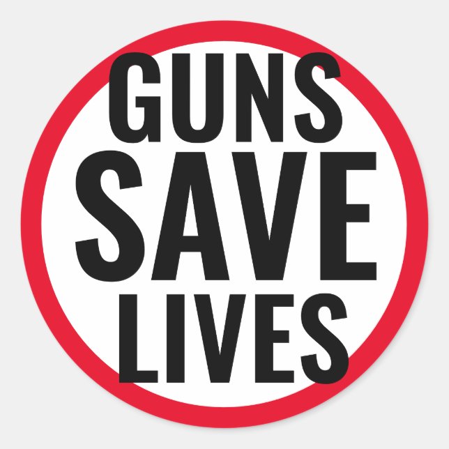 Guns Save Lives sticker (Front)