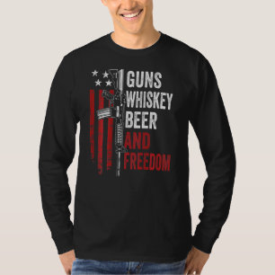 Guns Whisky Beer And Freedom   Drinking Gun   On B T-Shirt