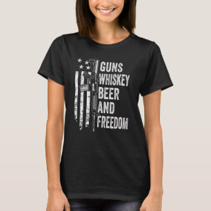 Guns Whisky Beer Freedom 4th July Drinking Flag T-Shirt