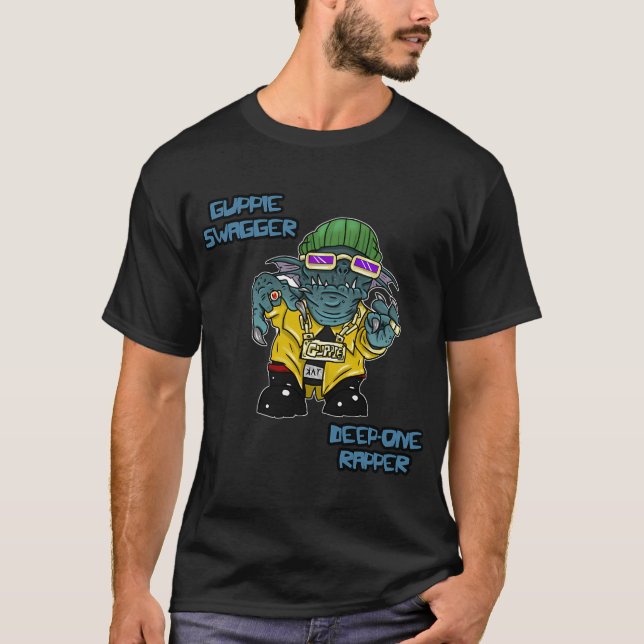 Guppie Swagger Deep One Rapper T-Shirt (Front)