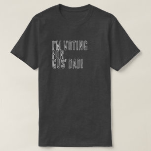 Gus' Dad T-Shirt