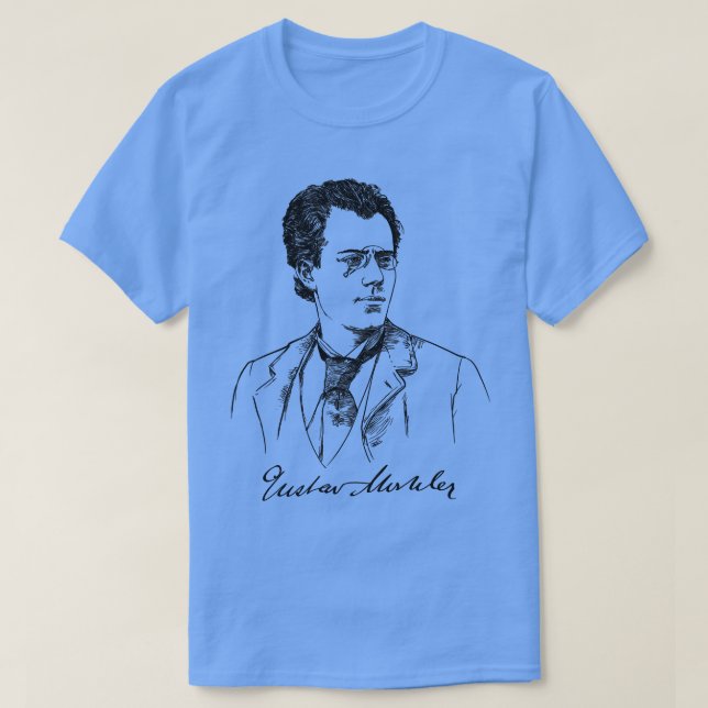 Gustav Mahler Austrian composer conductor Music T-Shirt (Design Front)