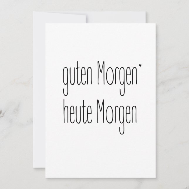 Guten Morgen Heute Morgen - card (Front)