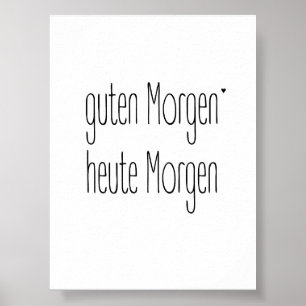 Guten Morgen Heute Morgen - poster