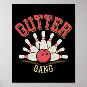 Gutter Gang Bowling  Poster