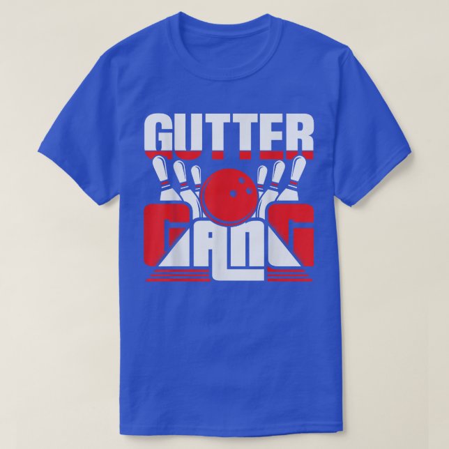 Gutter Gang Bowling Team Bowler Funny  T-Shirt (Design Front)