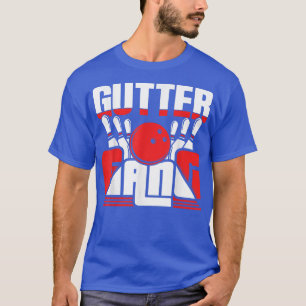Gutter Gang Bowling Team Bowler Funny T-Shirt
