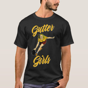 Gutter Girls Funny Retro Bowling Team Gift T-Shirt