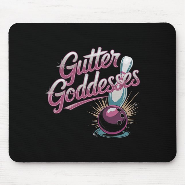 Gutter Goddesses Funny Womens Matching Bowling Tea Mouse Pad (Front)