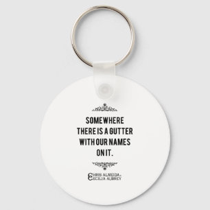 Gutter Quote Key Ring