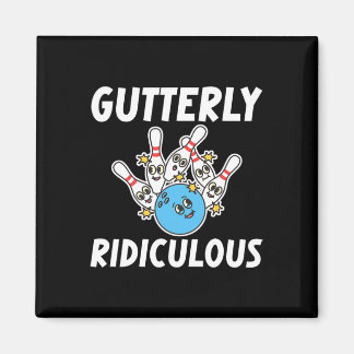 Gutterly Ridiculous Funny Bowling Bowler  Magnet