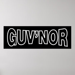 GUV'NOR POSTER