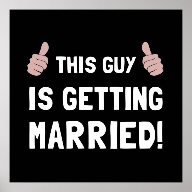 Guy Getting Married Poster (Front)