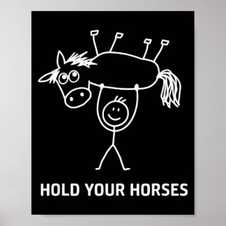 Guy Holding Horse In Air Hold Horses Funny Jokes Poster