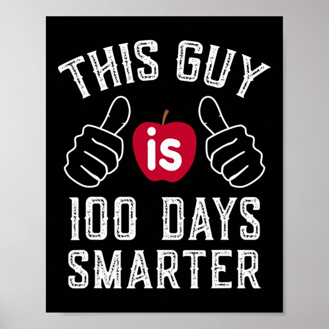 Guy Is 100 Days Smarter School  Poster (Front)