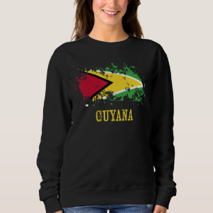 Guyaian enthusiasts for Guyana and Guyana Sweatshirt