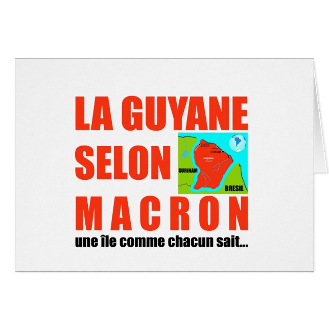 Guyana according to Macron is an island (Front Horizontal)