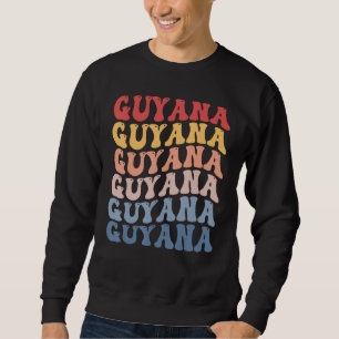 Guyana Groovy Retro Guyanese Sweatshirt