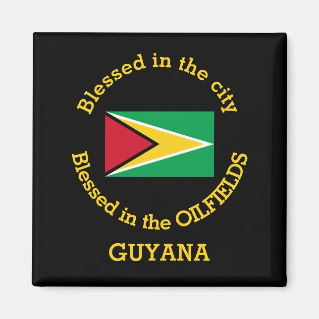 GUYANA OIL Blessed In The Oilfields Personalised Magnet (Front)