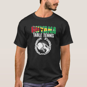 Guyana Table Tennis  Guyanese Ping Pong Team Suppo T-Shirt