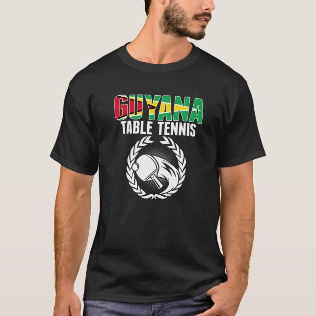 Guyana Table Tennis  Guyanese Ping Pong Team Suppo T-Shirt (Front)
