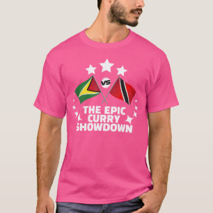 Guyana Vs Trinidad The Epic Curry Showdown Funny C T-Shirt