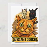 Guys Am I Cooked? Funny Cat Meme Panic Reaction
