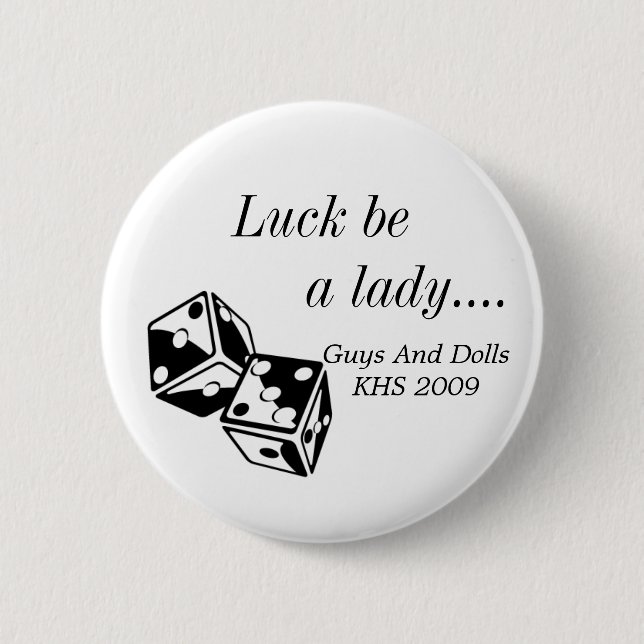 Guys and Dolls Promo Pin (Front)