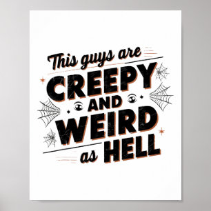Guys Are Creepy And Weird As Hell- Tim Walz - Quot Poster