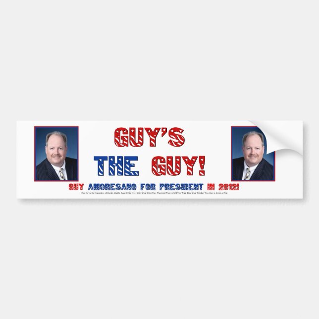 Guy's the Guy in 2012 Bumper Sticker (Front)