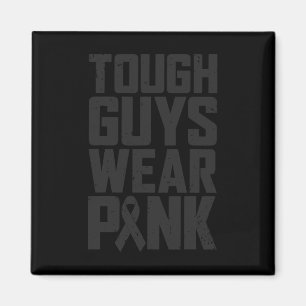 Guys Wear Pink Breast Cancer Awareness Men Boys Gi Magnet