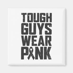 Guys Wear Pink Breast Cancer Awareness Men Boys Gi Magnet