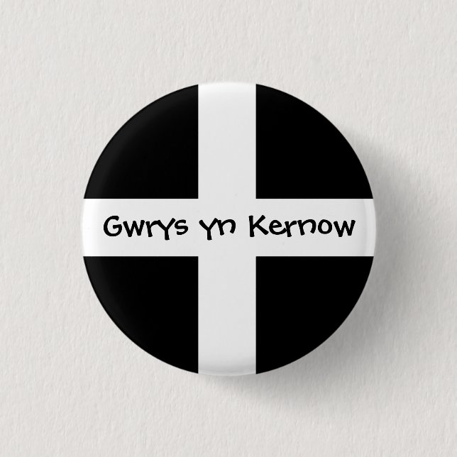 Gwrys yn Kernow - Made in Cornwall 3 Cm Round Badge (Front)