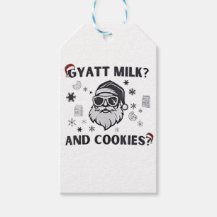 Gyatt Milk and Cookies Funny Santa Gen Alpha Gift Tags