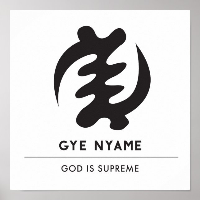 Gye Nyame | God is Supreme Symbol Poster (Front)