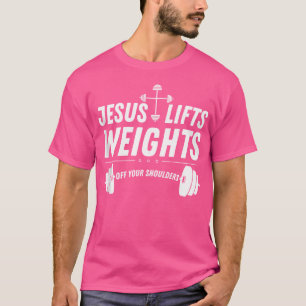 Gym And Jesus Christ Weightlifting Christian Bodyb T-Shirt
