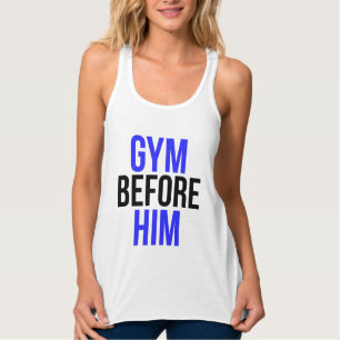 Gym Before Him Humour and Cool Workout Singlet