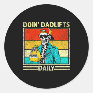 Gym Dad Doin' Dadlifts Daily Men Fathers Day Funny Classic Round Sticker
