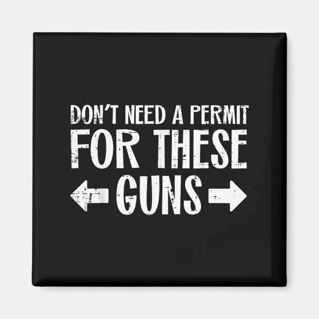 Gym Dont Need Permit For These Guns Funny Workout  Magnet (Front)