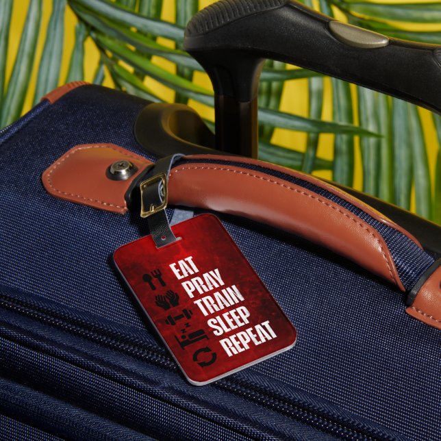 Gym Eat Pray Train Sleep Repeat  Luggage Tag (Front Insitu 1)
