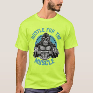 Gym Fitness weightlifting Hustle For the Muscle T-Shirt