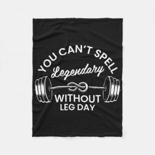 Gym Fitness Workout Motivation Men Women Leg Day G Fleece Blanket