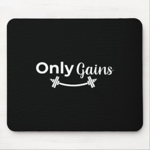 Gym Gains Only Lifting Bodybuilding Workout Funny Mouse Pad