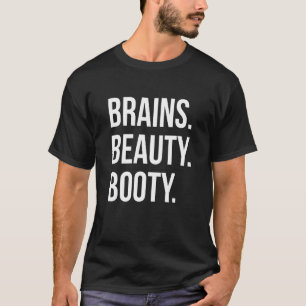 Gym Girl Fit Life Brains Beauty Booty Workout Gym  T-Shirt