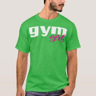 Gym Girl T-Shirt