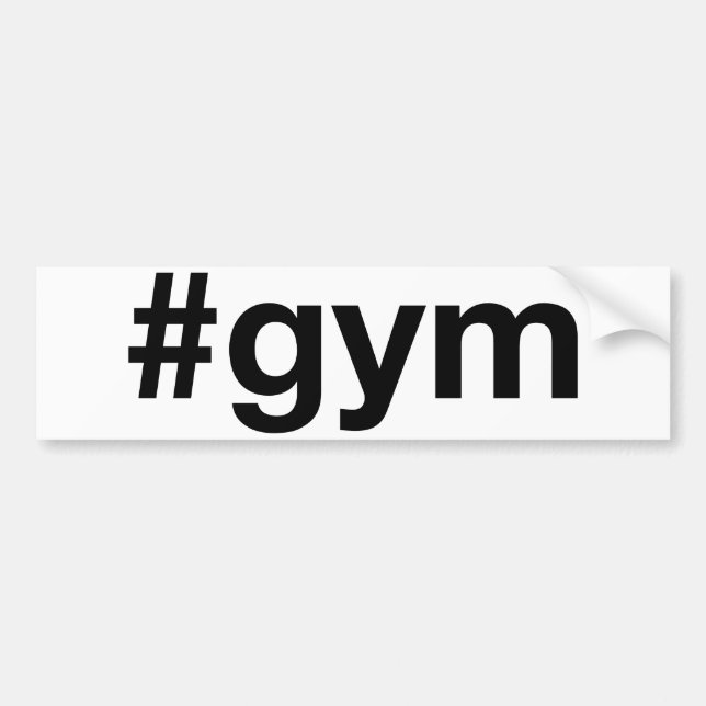 GYM Hashtag Bumper Sticker (Front)