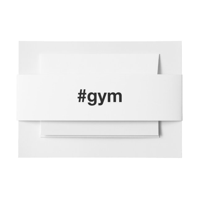 GYM Hashtag Invitation Belly Band (Front Example)