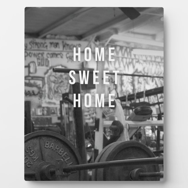 Gym - Home Sweet Home - Barbell - Workout Plaque (Front)