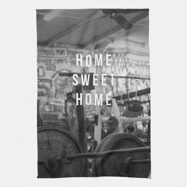 Gym - Home Sweet Home - Barbell - Workout Tea Towel (Vertical)